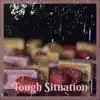 Various Artists - Tough Situation